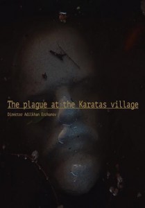 The plague at the Karatas village poster