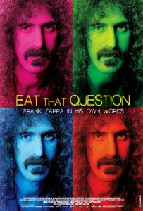 Eat That Question - Frank Zappa in His Own Words poster